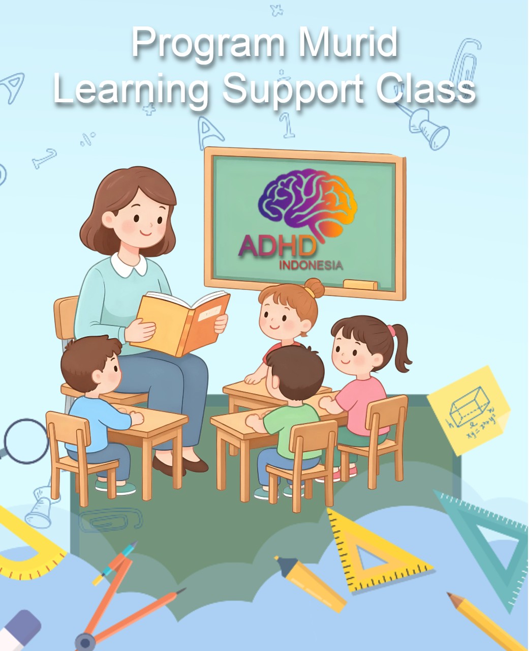 Program ADHD Indonesia Kota Bogor Kelas Pendampingan Belajar (Learning Support Class)